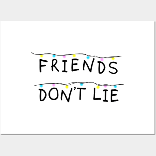 Friends don't lie fairy lights Posters and Art